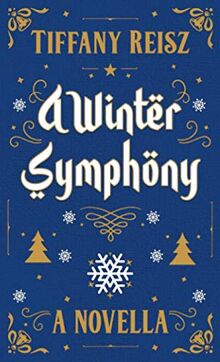 A Winter Symphony: A Christmas Novella (The Original Sinners Christmas Stories)