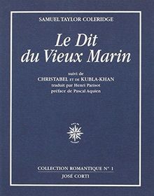 Le dit du vieux marin. Christabel. Kubla-Khan