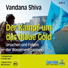 Der Kampf um das blaue Gold . Ursachen und Folgen der Wasserverknappung