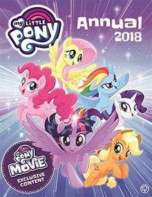 My Little Pony Annual 2018: With Exclusive Movie Content