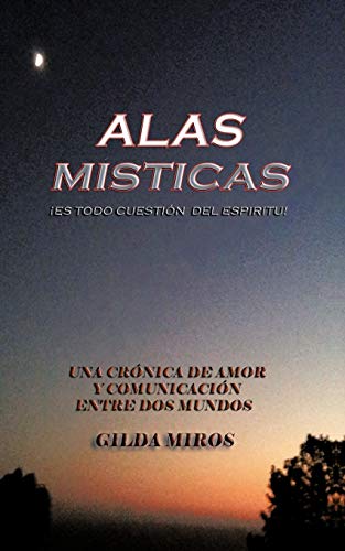 Alas Misticas: Es Todo Cuestion Del Espiritu!