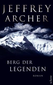 Berg der Legenden: Roman de Archer, Jeffrey | Livre | état bon