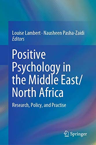 Positive Psychology in the Middle East/North Africa: Research, Policy, and Practise