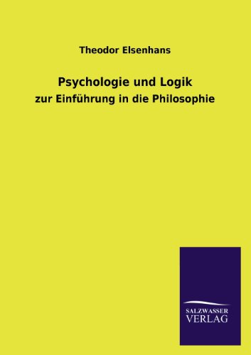 Psychologie und Logik: zur Einführung in die Philosophie