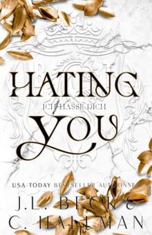 Hating You: Ich Hasse Dich (Blackthorn University, Band 1)