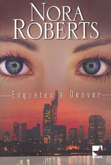 Enquêtes à Denver