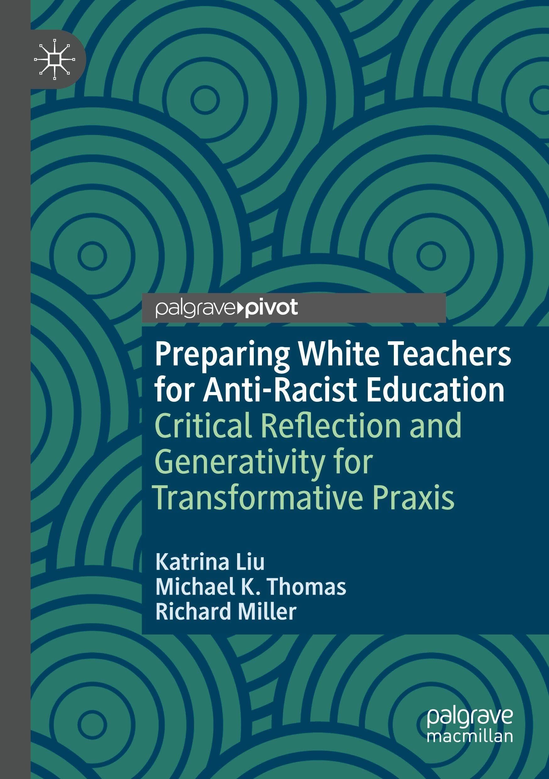 Preparing White Teachers for Anti-Racist Education
