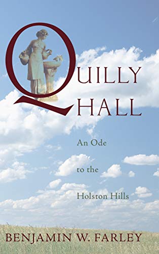 Quilly Hall: An Ode to the Holston Hills