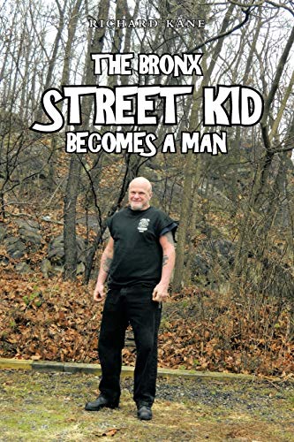 THE BRONX STREET KID BECOMES A MAN
