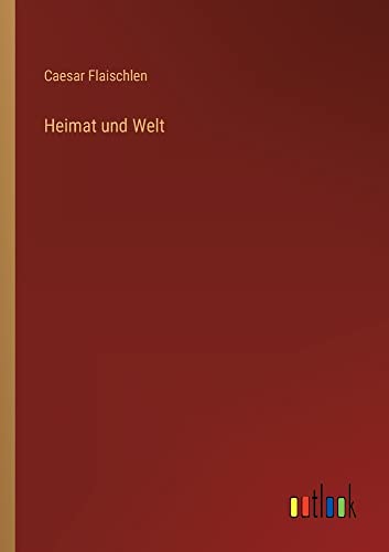 Heimat und Welt