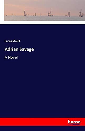 Adrian Savage: A Novel