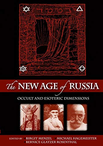 The New Age of Russia. Occult and Esoteric Dimensions (Studies on Language and Culture in Central and Eastern Europe, Band 17)