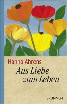 Aus Liebe zum Leben