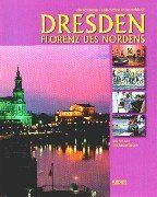 Dresden. Florenz des Nordens