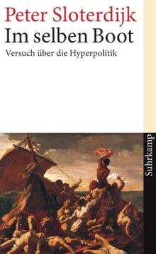 Im selben Boot: Versuch über die Hyperpolitik (suhrkamp taschenbuch)