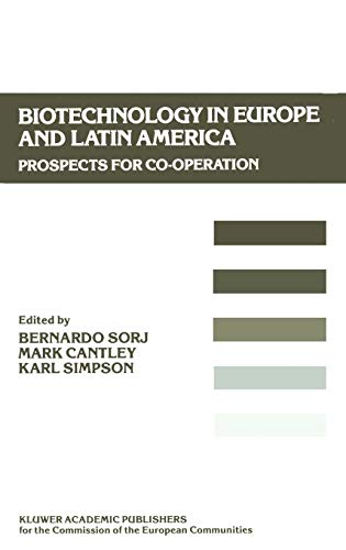 Biotechnology in Europe and Latin America: Prospects for Co-operation