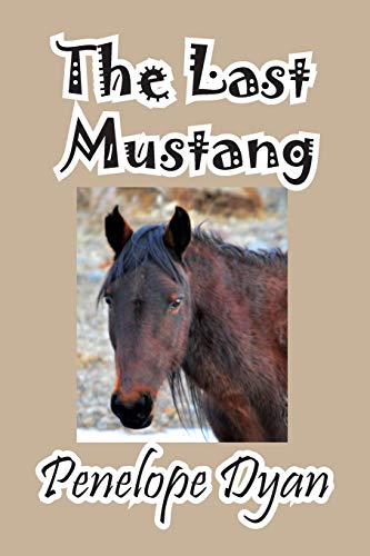 The Last Mustang