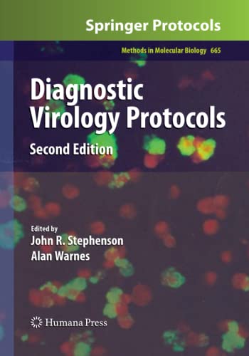 Diagnostic Virology Protocols (Methods in Molecular Biology, Band 665)