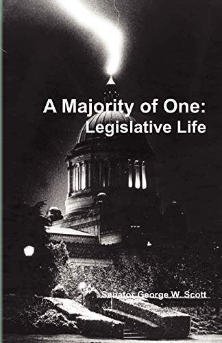 Majority of One: Legislatve Life