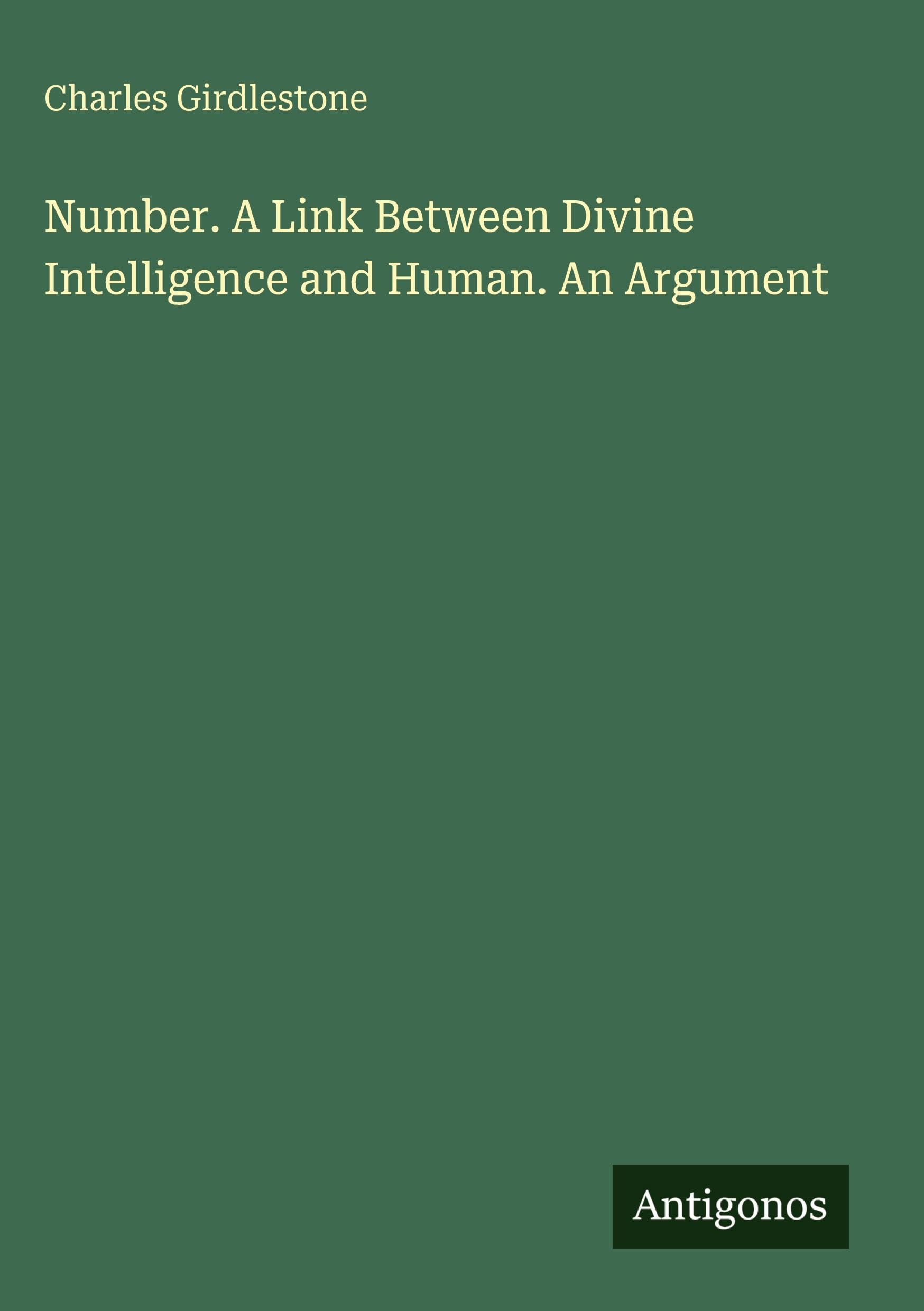 Number. A Link Between Divine Intelligence and Human. An Argument