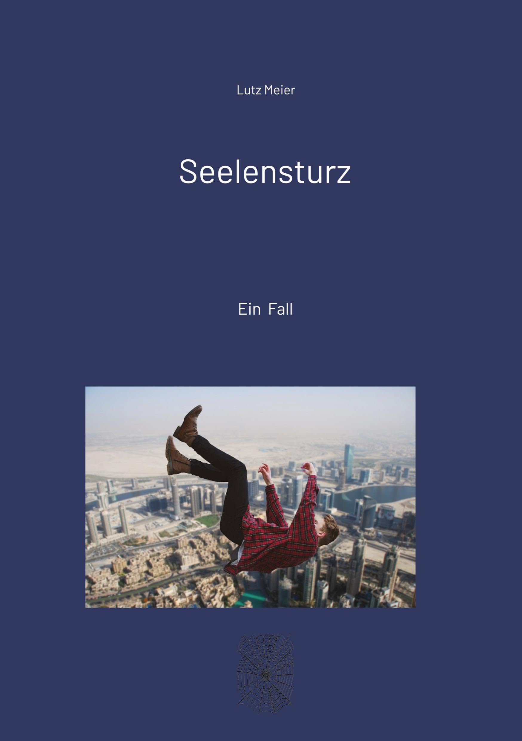 Seelensturz: Ein Fall