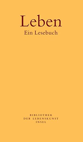Leben: Ein Lesebuch