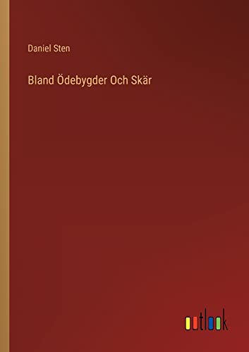 Bland Ödebygder Och Skär