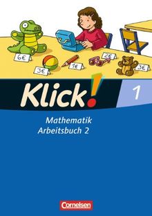 Klick! Mathematik - Unterstufe - Westliche Bundesländer: 1. Schuljahr - Arbeitsbuch 2