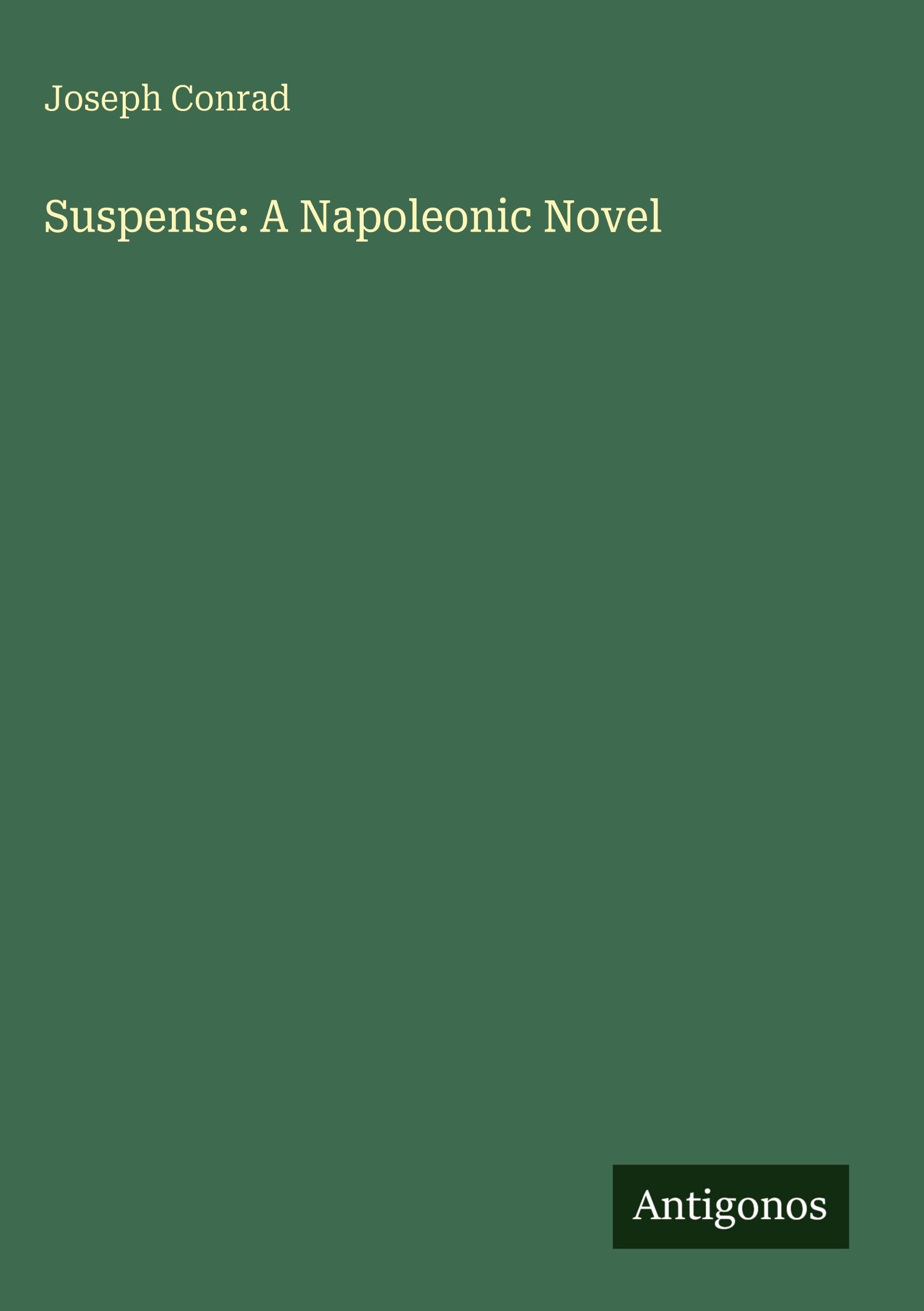 Suspense: A Napoleonic Novel