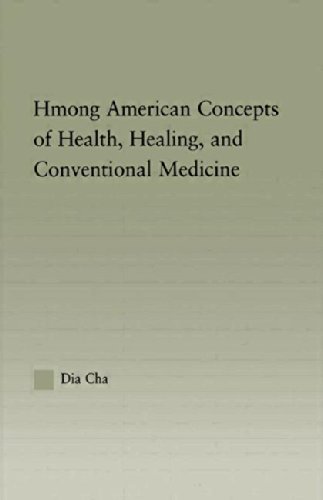 Hmong American Concepts of Health, Healing, and Conventional Medicine (Studies in Asian Americans: Reconceptualizing Culture, History, and Politics)