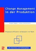 Change Management in der Produktion: Prozesse effizient verbessern im Team