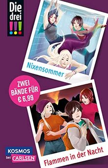 Die drei !!!: Doppelband – Enthält die Bände: Nixensommer / Flammen in der Nacht: Zwei knifflige Fälle für Mädchen ab 10!