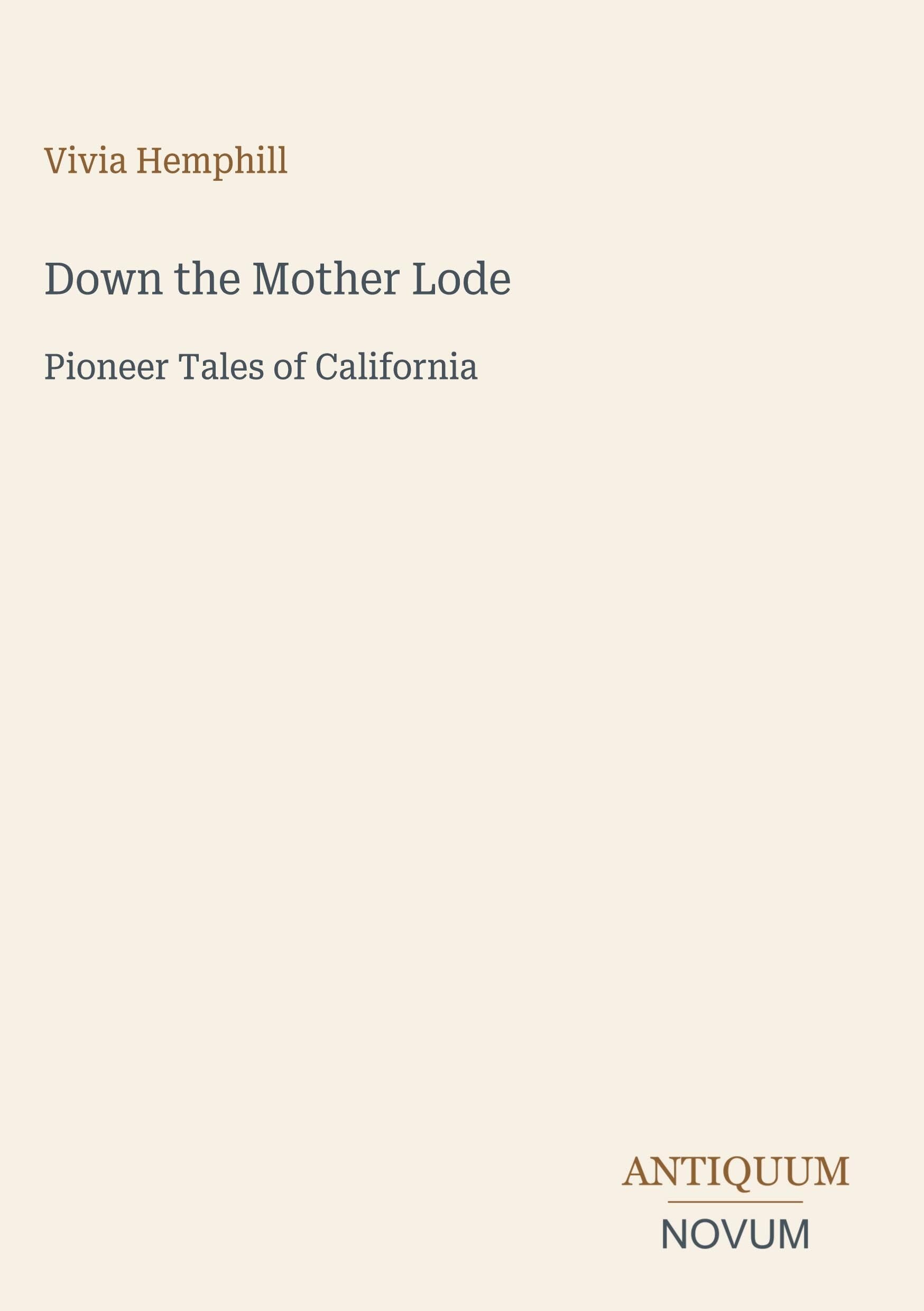 Down the Mother Lode