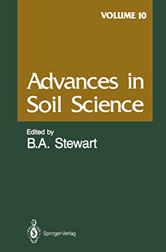 Advances in Soil Science: Volume 10 (Advances in Soil Science, 10, Band 10)