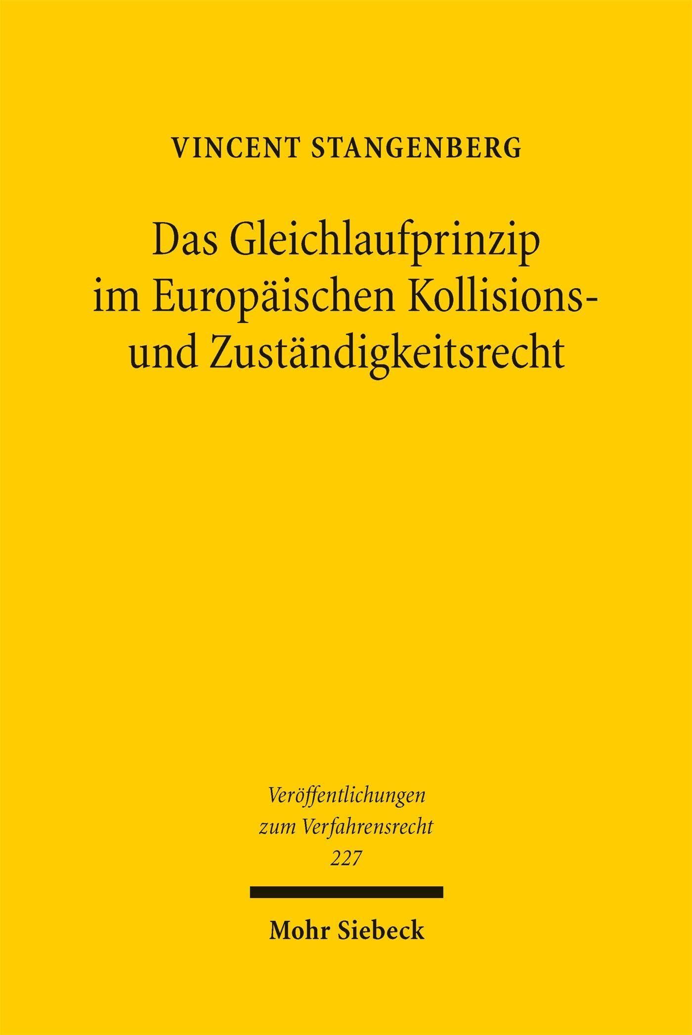Das Gleichlaufprinzip im Europäischen Kollisions- und Zuständigkeitsrecht - Neuware