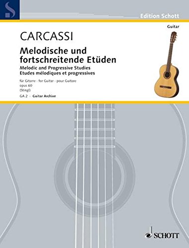 Melodische und fortschreitende Etüden: op. 60. Gitarre. (Edition Schott)