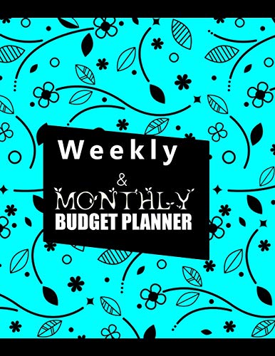 Budget Planner Weekly and Monthly: Budget Planner for Bookkeeper Easy to use Budget Journal (Easy Money Management): Weekly and Monthly: Budget ... to use Budget Journal (Easy Money Management)