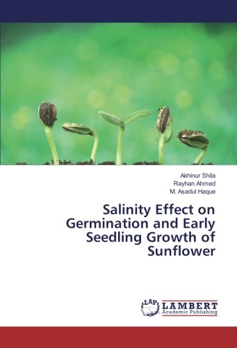 Salinity Effect on Germination and Early Seedling Growth of Sunflower