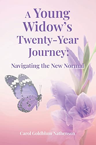 A Young Widow's Twenty-Year Journey: Navigating the New Normal