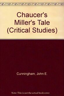 Critical Studies: The Miller's Tale