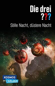 Die drei ???: Stille Nacht, düstere Nacht: Mord zu Weihnachten!