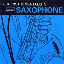 Blue Instrumentalists: Saxophone