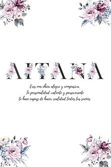 Aitana: diario para escribir con páginas decoradas y mensajes positivos en el interior - libretas bonitas para niñas - libretas personalizadas - ... para regalar - libretas bonitas para escribir