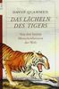 Das Lächeln des Tigers: Von den letzten menschenfressenden Raubtieren der Welt: Von den letzten Menschenfressern der Welt
