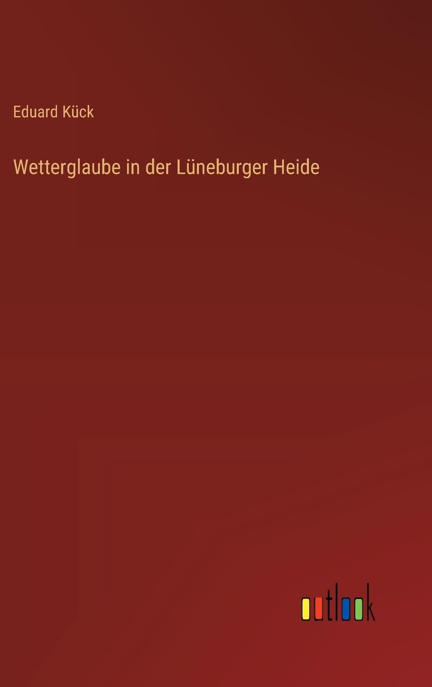 Wetterglaube in der Lüneburger Heide