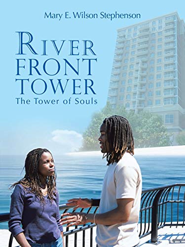 River Front Tower: The Tower of Souls