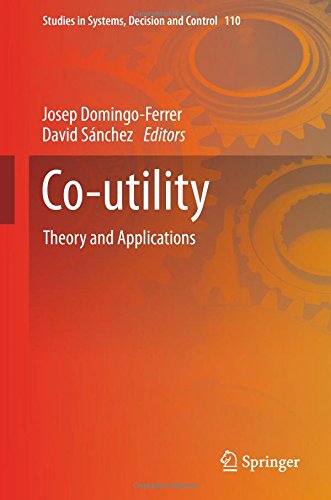 Co-utility: Theory and Applications (Studies in Systems, Decision and Control)