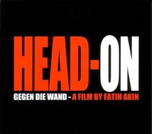 Gegen die Wand/Head-on