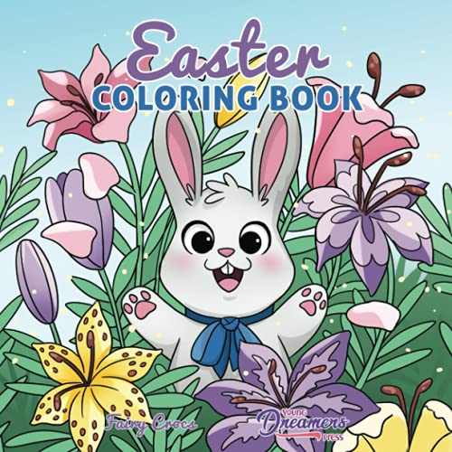 Easter Coloring Book: Easter Basket Stuffer and Books for Kids Ages 4-8 (Young Dreamers Press Kids Coloring Books, Band 6)