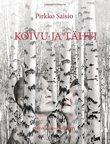 Koivu ja Tähti: Sirpaleita Suomesta